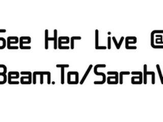 The velmi nejlepší na sarah vandella #8 - vidět ji žít @ beam.to/sarahv