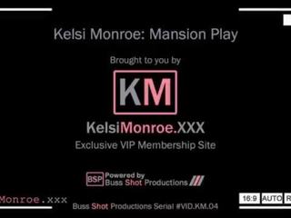 Km.04 kelsi מונרו mansion לשחק kelsimonroe.xxx preview